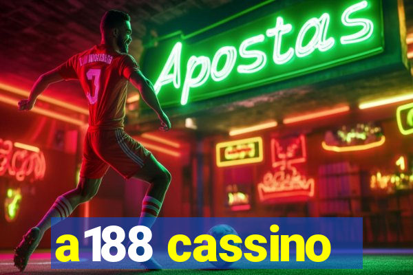 a188 cassino